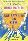 Electronic book Hamish Macbeth 18 - Une retraite en or