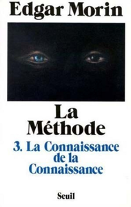 Livre numérique La Méthode - tome 3 La Connaissance de la connaissance anthropologie de la connaissance