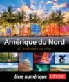 Libro electrónico Amérique du Nord - 50 itinéraires de rêve