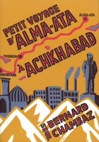 Livre numérique Petit Voyage d'Alma-Ata à Achkhabad