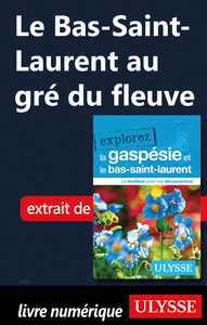 Electronic book Le Bas-Saint-Laurent au gré du fleuve