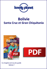 Libro electrónico Bolivie - Santa Cruz et Gran Chiquitania