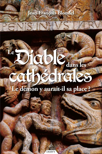 Livre numérique Le diable dans les cathédrales - Le démon y aurait-il sa place ?