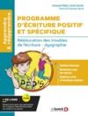 Livre numérique Programme d’Écriture Positif et Spécifique (PEP'S) : Rééducation des troubles de l’écriture - dysgraphie