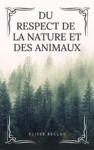 Electronic book Du respect de la Nature et des Animaux