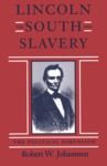 Electronic book Lincoln, The South, and Slavery