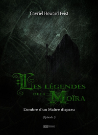 Libro electrónico Les légendes de la Moïra [Saison 1 - Épisode 1]
