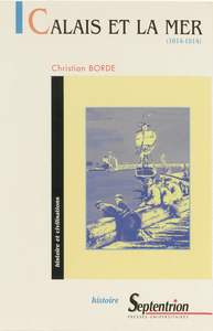 Livre numérique Calais et la mer (1814-1914)