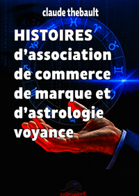 Livre numérique HISTOIRES d'association de commerce de marque et d'astrologie voyance