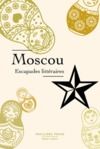 Livre numérique Moscou, escapades littéraires