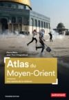 Livre numérique Atlas du Moyen-Orient. Aux racines de la violence
