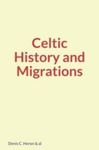 Electronic book Celtic History and Migrations