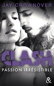 Electronic book Clash T4 : Passion irrésistible