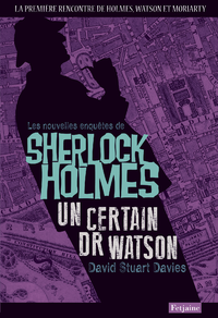 Livre numérique Les Nouvelles enquêtes de Sherlock Holmes. Un certain Dr Watson