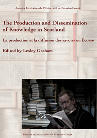 Livre numérique The Production and Dissemination of Knowledge in Scotland