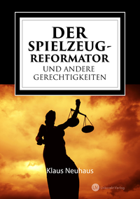 Libro electrónico Der Spielzeug-Reformator und andere Gerechtigkeiten
