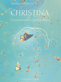 Livre numérique Christina, Book 3: Consciousness Creates Peace