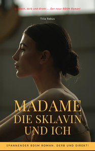 E-Book Madame die Sklavin und ich