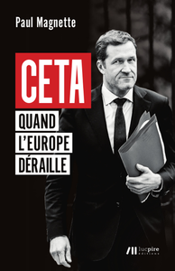Livre numérique CETA - Quand l'Europe déraille