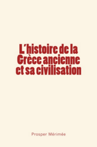 Electronic book L'histoire de la Grèce ancienne et sa civilisation