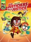 E-Book Les Justiciers de la Justice - Tome 1
