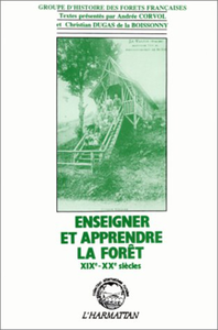Libro electrónico Enseigner et apprendre la forêt XIXè-XXè siècles
