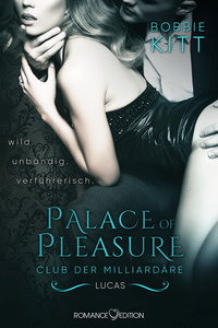 Livre numérique Palace of Pleasure: Lucas (Club der Milliardäre 3)