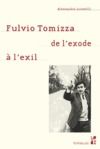 Libro electrónico Fulvio Tomizza de l'exode à l'exil