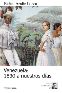 Livre numérique Venezuela: 1830 a nuestros días