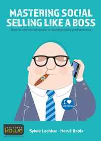 Livre numérique Mastering Social Selling Like a Boss