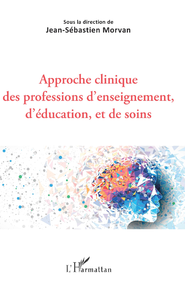 Livro digital Approche clinique des professions d'enseignement, d'éducation, et de soins