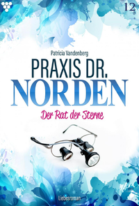 E-Book Praxis Dr. Norden 12 – Arztroman