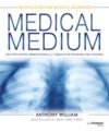 Livro digital Medical Medium - Des informations déterminantes sur l'origine et le traitement des maladies