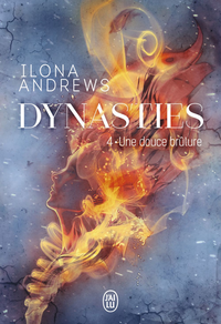 Livro digital Dynasties (Tome 4) - Une douce brûlure