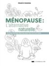 Libro electrónico Ménopause : l'alternative naturelle - Un guide pratique pour soulager tous vos symptômes