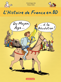 Livre numérique L'histoire de France en BD - Du Moyen-Âge à la Révolution