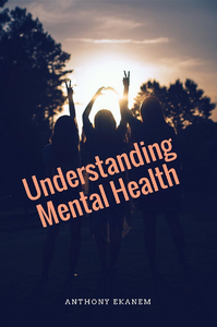 Livro digital Understanding Mental Health