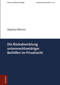 Livre numérique Die Rückabwicklung unionsrechtswidriger Beihilfen im Privatrecht