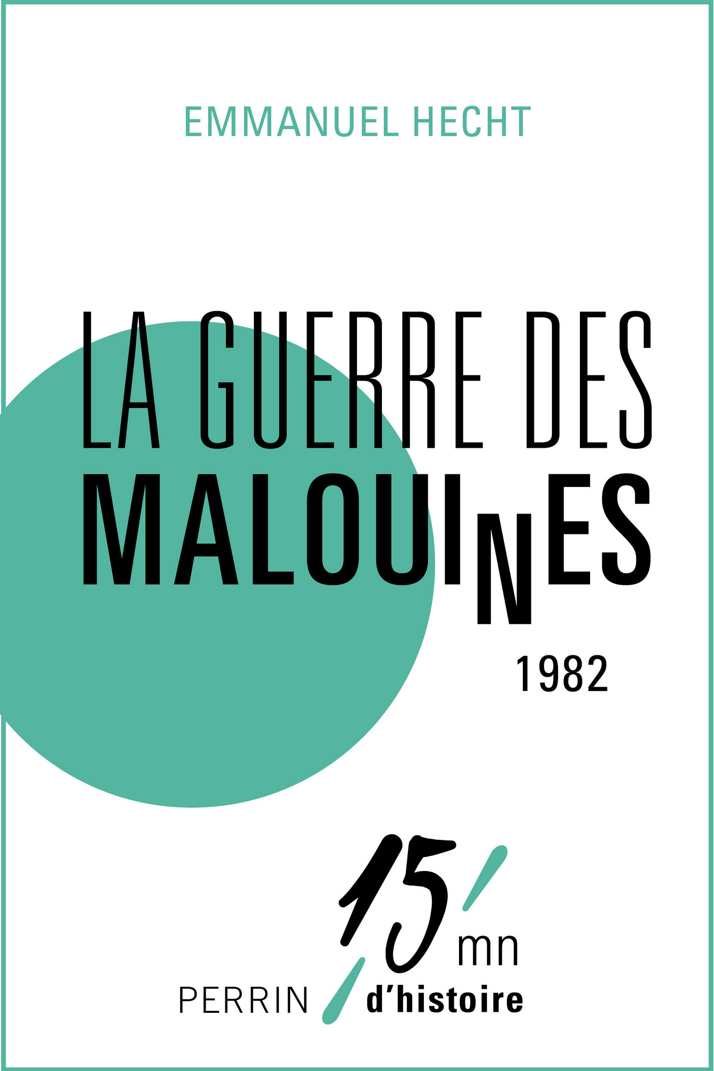 Ebook La guerre des Malouines 1982 par Emmanuel Hecht 7Switch