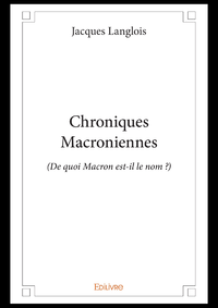 Livre numérique Chroniques Macroniennes