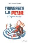 Libro electrónico Traverser la peur - L'Odyssée du réel