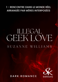 Livre numérique Illegal geek love 1