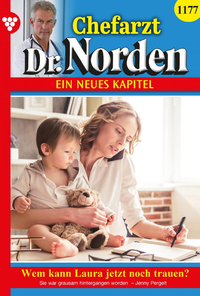 Livre numérique Chefarzt Dr. Norden 1177 – Arztroman