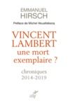Livre numérique Vincent Lambert, une mort exemplaire ? - Chroniques 2014-2019