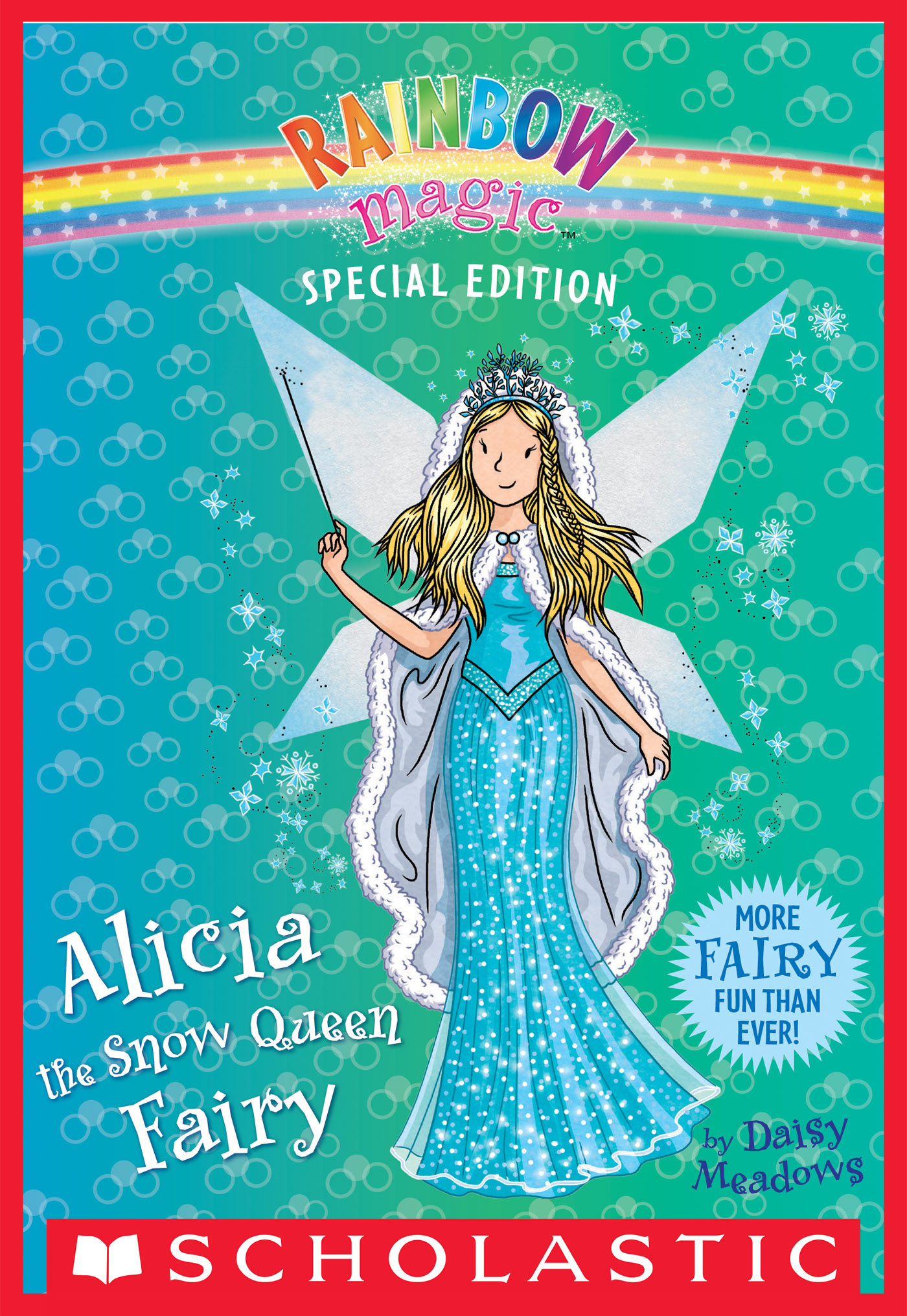 Ebook Alicia the Snow Queen <b>Fairy</b> (Rainbow Magic Special Edition) por Daisy...