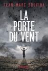 Libro electrónico La porte du vent : Un Polar et un Roman Historique au coeur de l'Histoire - Nouveauté 2023