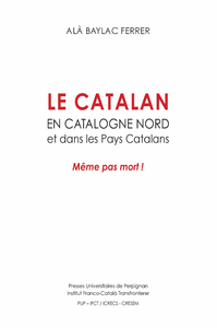 Livre numérique Le catalan en Catalogne Nord et dans les Pays Catalans