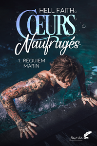 Livre numérique Coeurs naufragés, tome 1 : Requiem marin