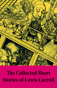 Electronic book The Collected Short Stories of Lewis Carroll
