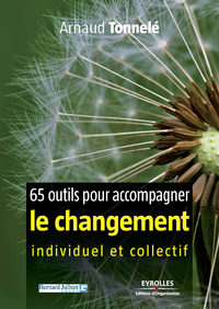 Livre numérique 65 outils pour accompagner le changement individuel et collectif